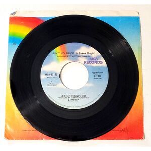Lee Greenwood 45 RPM - Ain't No Trick (It Takes Magic)/Broken Pieces Of My Heart